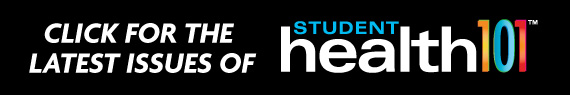 Check out past issues of Student Health 101