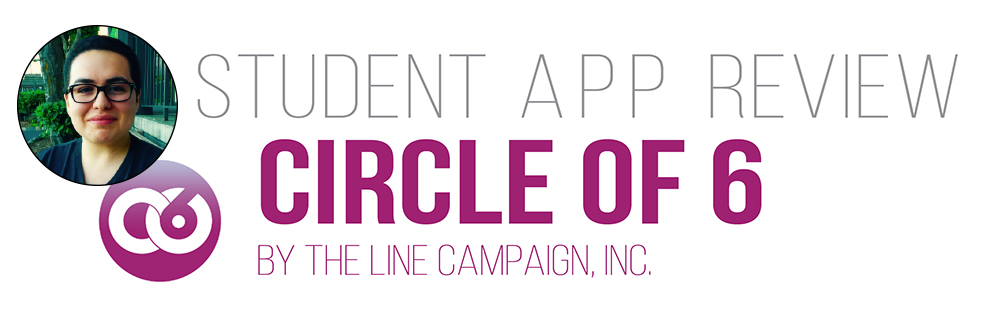 Student app review: Circle of 6